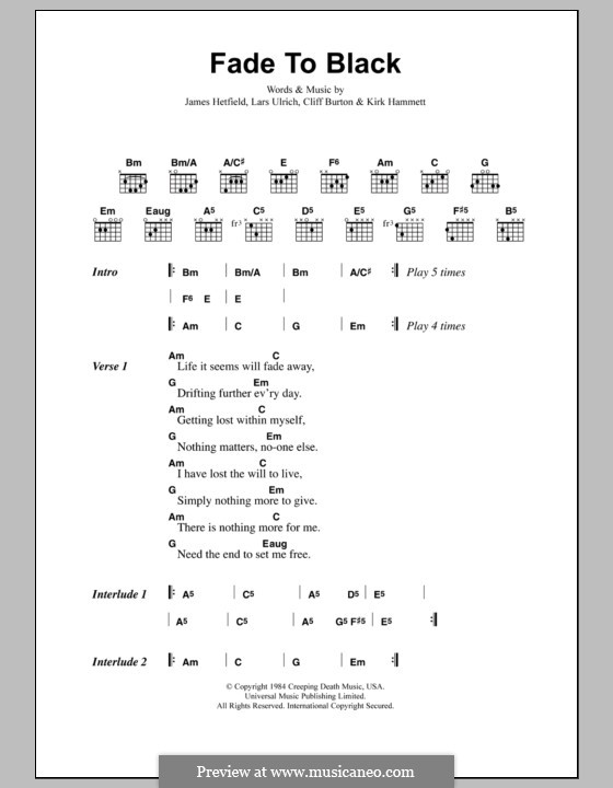 Fade to Black (Metallica): Text und Akkorde by Cliff Burton, James Hetfield, Kirk Hammett, Lars Ulrich