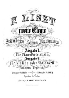 Elegie für Violine (oder Cello) und Klavier, S.131: Elegie für Violine (oder Cello) und Klavier by Franz Liszt