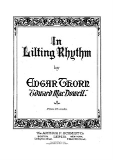 In Lilting Rhythm, Op.2: In Lilting Rhythm by Edward MacDowell