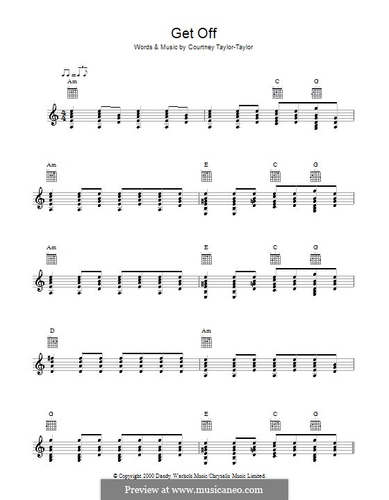 Get Off (The Dandy Warhols): Melodie, Text und Akkorde by Courtney Taylor-Taylor