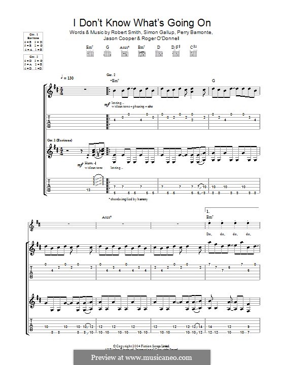 I Don't Know What's Going On (The Cure): Für Gitarre mit Tabulatur by Jason Cooper, Perry Bamonte, Robert Gary Smith, Roger O'Donnell, Simon Gallup