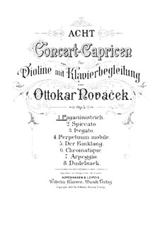 Acht Konzert-Capricen für Violine und Klavier, Op.5: Acht Konzert-Capricen für Violine und Klavier by Ottokar Nováček
