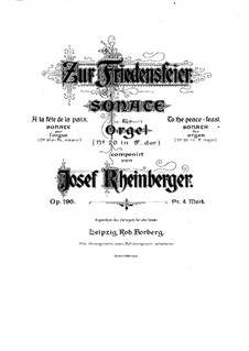 Sonate für Orgel Nr.20 'Zur Friedensfeier', Op.196: Sonate für Orgel Nr.20 'Zur Friedensfeier' by Josef Gabriel Rheinberger