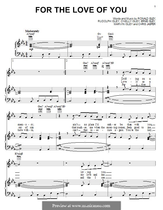 For the Love of You (The Isley Brothers): Für Stimme und Klavier (oder Gitarre) by Christopher Jasper, Ernie Isley, Marvin Isley, O'Kelly Isley, Ronald Isley, Rudolph Isley