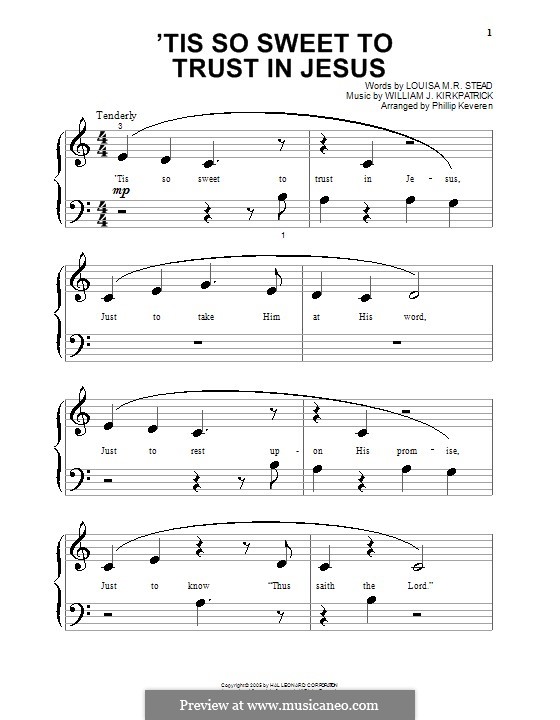'Tis So Sweet to Trust in Jesus: Für Klavier (sehr leichte Fassung) by William (James) Kirkpatrick