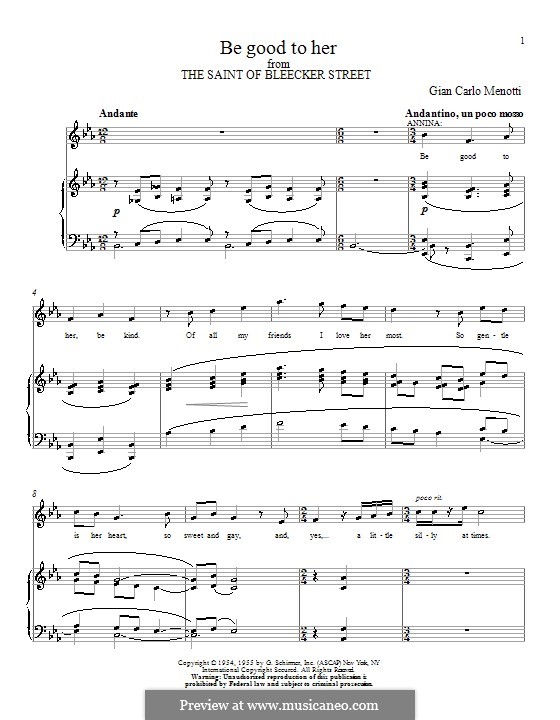 The Saint of Bleecker Street: Be Good to Her. Version for voice and piano by Gian Carlo Menotti