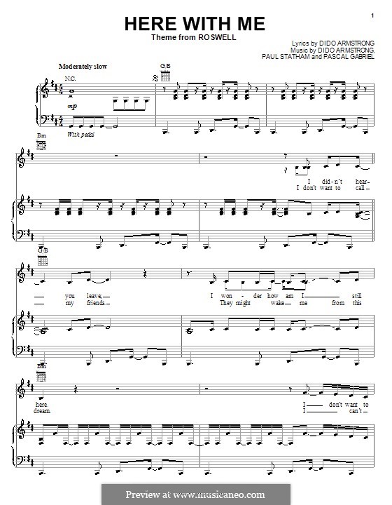 Here with Me (Dido): Für Stimme und Klavier (oder Gitarre) by Dido Armstrong, Pascal Gabriel, Paul Statham