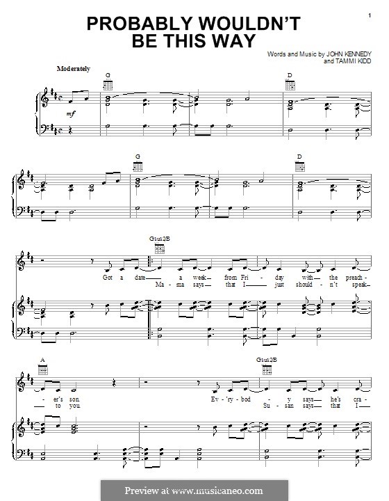 Probably Wouldn't Be This Way (LeAnn Rimes): Für Stimme und Klavier (oder Gitarre) by John Kennedy, Tammi Kidd
