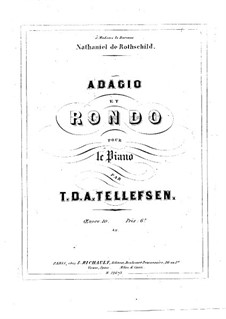 Adagio und Rondo, Op.10: Adagio und Rondo by Thomas Tellefsen