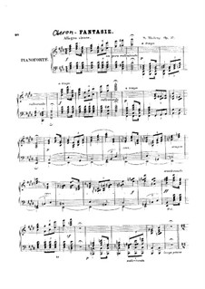 Fantasie über Themen aus 'Oberon' von Weber, Op.37: Fantasie über Themen aus 'Oberon' von Weber by Sigismond Thalberg