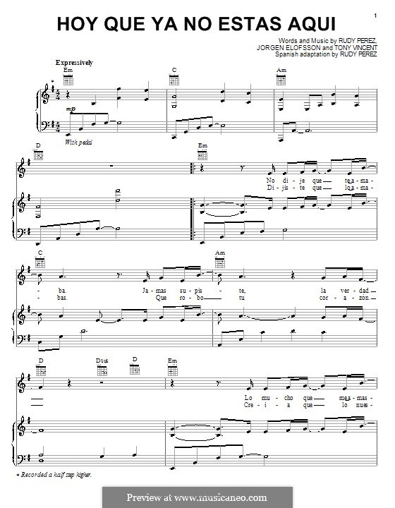 Hoy que ya no estas aqui (Il Divo): Für Stimme und Klavier (oder Gitarre) by Jörgen Kjell Elofsson, Rudy Perez, Tony Vincent