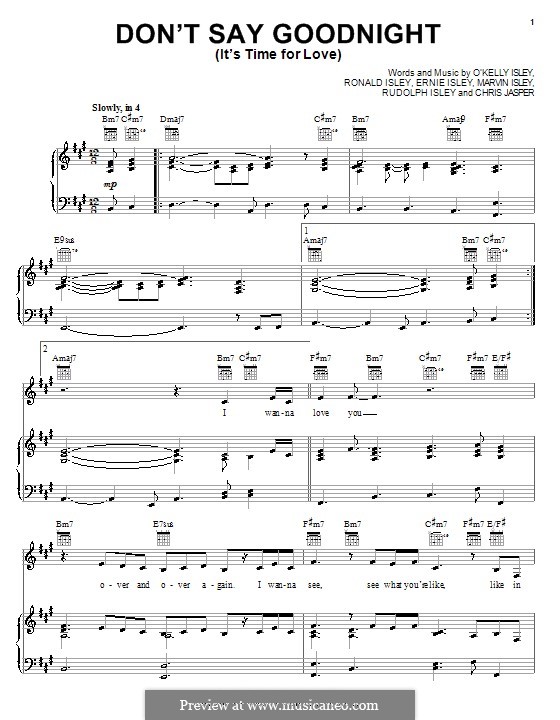 Don't Say Good Night (It's Time for Love): Parts 1-2, for voice and piano or guitar by Christopher Jasper, Ernie Isley, Marvin Isley, O'Kelly Isley, Ronald Isley, Rudolph Isley