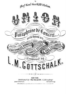 Union. Konzertparaphrase, Op.48: Für Klavier by Louis Moreau Gottschalk