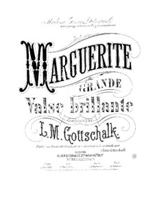 Marguerite, Op.76: Marguerite by Louis Moreau Gottschalk