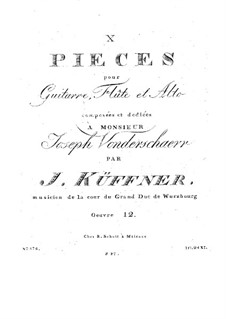 Zehn Stücke für Gitarre, Flöte und Bratsche, Op.12: Zehn Stücke für Gitarre, Flöte und Bratsche by Josef Küffner