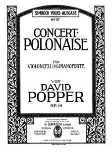 Koncert-Polonaise für Violoncell und Klavier, Op.14: Koncert-Polonaise für Violoncell und Klavier by David Popper