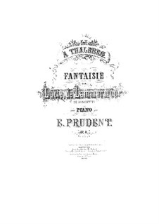 Fantasie über 'Lucia di Lammermoor' von Donizetti, Op.8: Für Klavier by Émile Prudent