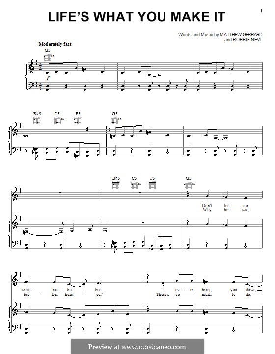 Life's What You Make It (Hannah Montana): Für Stimme und Klavier (oder Gitarre) by Matthew Gerrard, Robbie Nevil