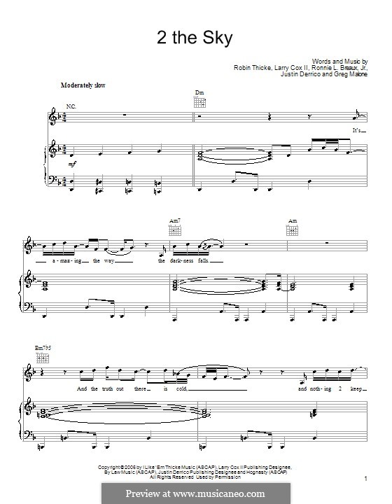 2 the Sky (Robin Thicke): Für Stimme und Klavier (oder Gitarre) by Greg Malone, Justin Derrico, Larry Cox II, Ronnie L. Breaux Jr.