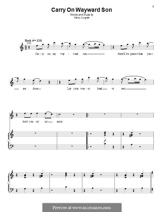 Carry on Wayward Son (Kansas): Für Stimme und Klavier (oder Gitarre) by Kerry Livgren