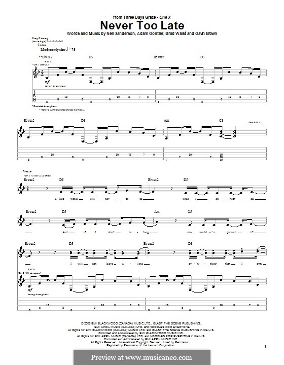 Never Too Late (Three Days Grace): Für Gitarre mit Tabulatur by Adam Gontier, Brad Walst, Gavin Brown, Neil Sanderson