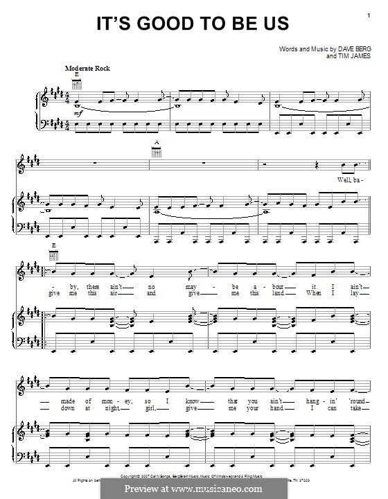 It's Good To Be Us (Bucky Covington): Für Stimme und Klavier (oder Gitarre) by Dave Berg, Timothy James