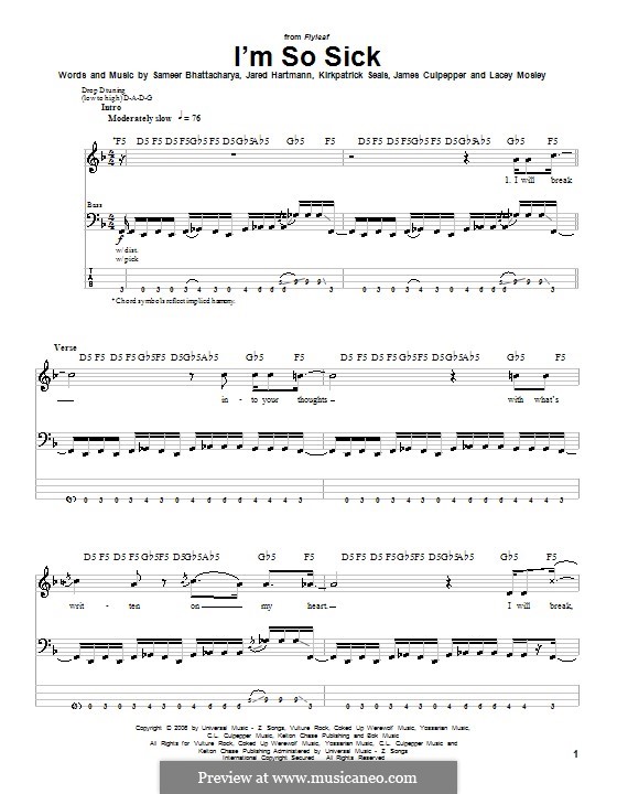 I'm So Sick (Flyleaf): Für Bassgitarre mit Tabulatur by James Culpepper, Jared Hartmann, Kirkpatrick Seals, Lacey Mosley, Sameer Bhattacharya