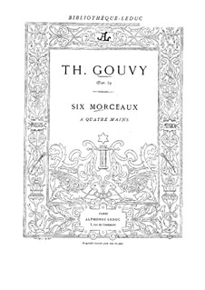 Sechs Stücke für Klavier, vierhändig, Op.59: Vollsammlung by Louis Théodore Gouvy