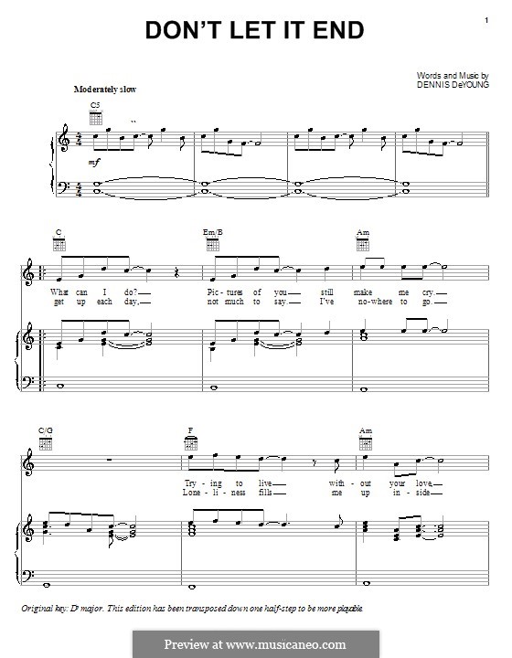 Don't Let It End (Styx): Für Stimme und Klavier (oder Gitarre) by Dennis DeYoung