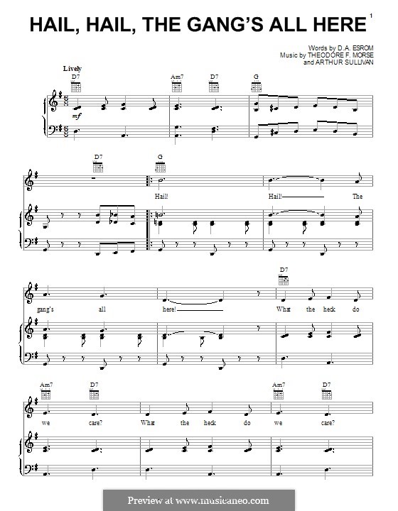 Hail! Hail! The Gang's All Here!: Für Stimme und Klavier (oder Gitarre) by Arthur Sullivan, Theodore F. Morse