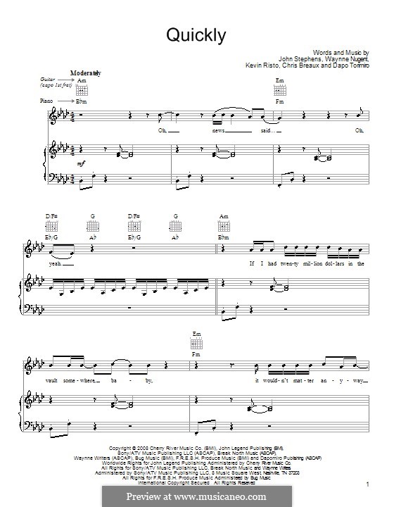 Quickly (John Legend): Für Stimme und Klavier (oder Gitarre) by Chris Breaux, Dapo Torimiro, John Stephens, Kevin Risto, Waynne Nugent