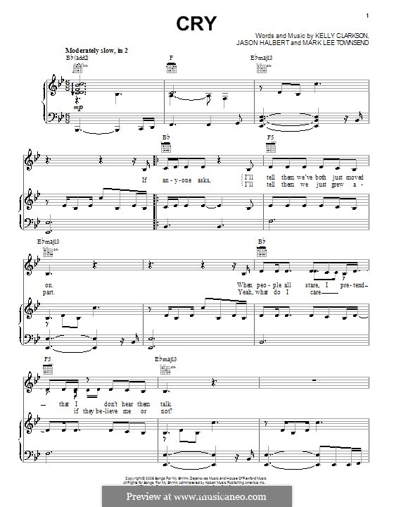 Cry (Kelly Clarkson): Für Stimme und Klavier (oder Gitarre) by Jason Halbert, Mark Lee Townsend