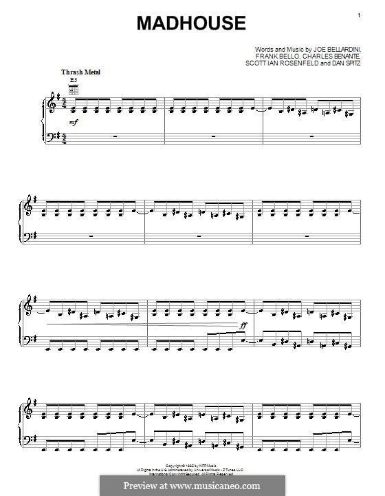 Madhouse (Anthrax): Für Stimme und Klavier (oder Gitarre) by Charlie Benante, Daniel Spitz, Frank Bello, Joseph Bellardini, Scott Ian Rosenfeld
