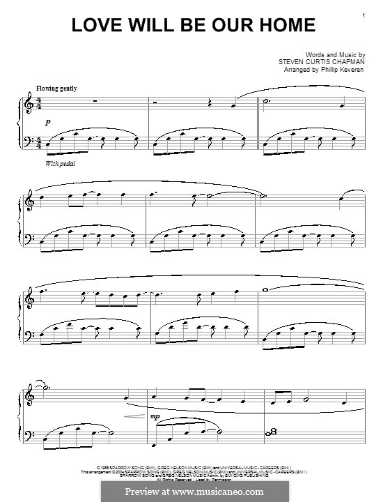 Love Will Be Our Home: Für Klavier by Steven Curtis Chapman
