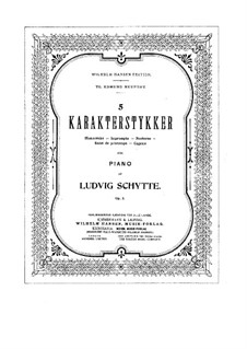 Fünf Charakterstücke, Op.3: Fünf Charakterstücke by Ludvig Schytte