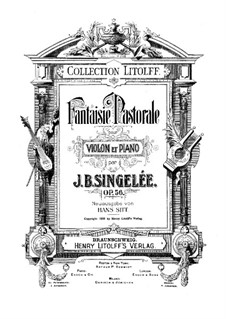 Pastoral Fantasia, Op.56: Für Violine und Klavier by Jean Baptiste Singelée