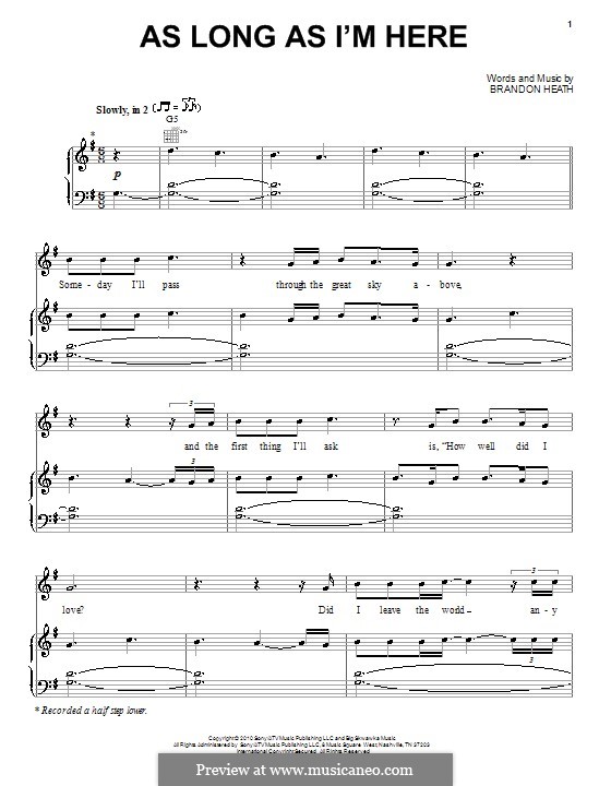 As Long as I'm Here: Für Stimme und Klavier (oder Gitarre) by Brandon Heath