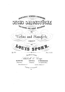 Sechs Salonstücke für Violine und Klavier, Op.135: Vollsammlung by Louis Spohr