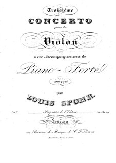 Konzert für Violine und Orchester Nr.3 in C-Dur, Op.7: Konzert für Violine und Orchester Nr.3 in C-Dur by Louis Spohr