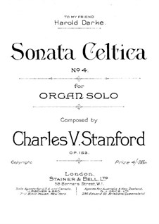 Sonate für Orgel Nr.4 'Celtica', Op.153: Sonate für Orgel Nr.4 'Celtica' by Charles Villiers Stanford