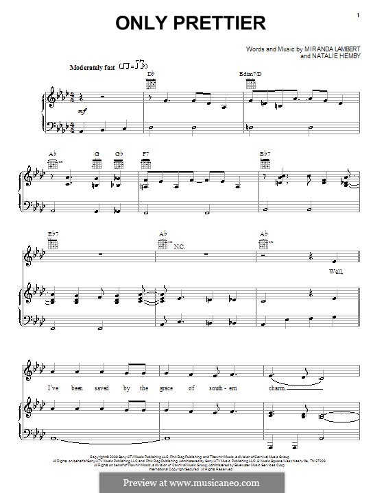 Only Prettier (Miranda Lambert): Für Stimme und Klavier (oder Gitarre) by Natalie Hemby