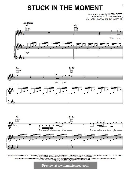Stuck in the Moment (Justin Bieber): Für Stimme und Klavier (oder Gitarre) by August Rigo, Jeremy Reeves, Jonathan Yip, Ray Romulus