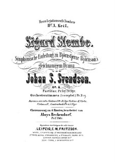 Sigurd Slembe. Sinfonische Einleitung zu gleichnamigem Drama von Bjornson, Op.8: Sigurd Slembe. Sinfonische Einleitung zu gleichnamigem Drama von Bjornson by Johan Svendsen