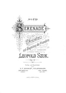 Serenade für Cello und Klavier, Op.9: Serenade für Cello und Klavier by Leopold Szuk