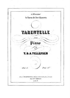 Tarantella für Klavier, Op.6: Tarantella für Klavier by Thomas Tellefsen