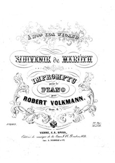 Impromptu 'Souvenir de Maroth', Op.6: Impromptu 'Souvenir de Maroth' by Robert Volkmann