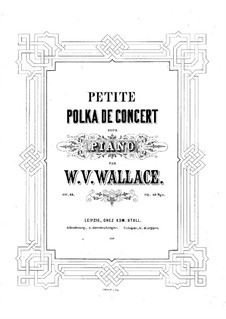 Petite polka de concert, Op.13: Für Klavier by William Vincent Wallace