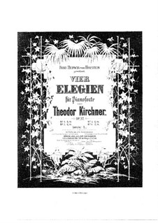 Vier Elegien, Op.37: Vier Elegien by Theodor Kirchner