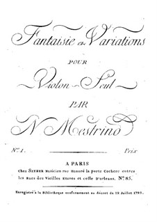 Fantasie, Variationen für Violine Solo und Capriccio für zwei Violinen: Fantasie, Variationen für Violine Solo und Capriccio für zwei Violinen by Niccolò Mestrino