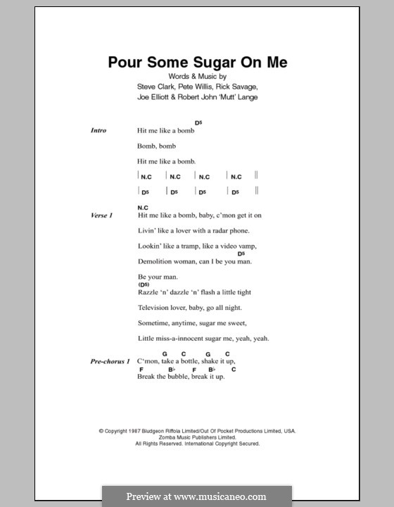 Pour Some Sugar on Me (Def Leppard): Text und Akkorde by Joe Elliott, Phil Collen, Richard Savage, Robert John Lange, Steve Clark
